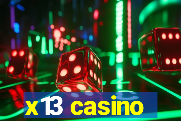 x13 casino